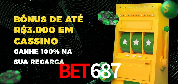 Bet687 melhor bônus de depósito